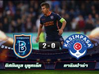 Istanbul Basaksehir 2-0 Kasimpasa