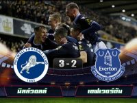 Millwall 3-2 Everton