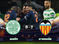 Celtic 0-2 Valencia