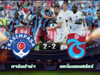 Kasimpasa 2-2 Trabzonspor